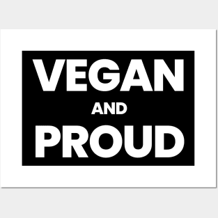 Vegan And Proud Posters and Art